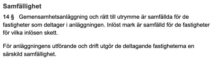 Text om gemensamhetsanläggning och deltagande fastigheter enligt svensk lag, paragraf 14.