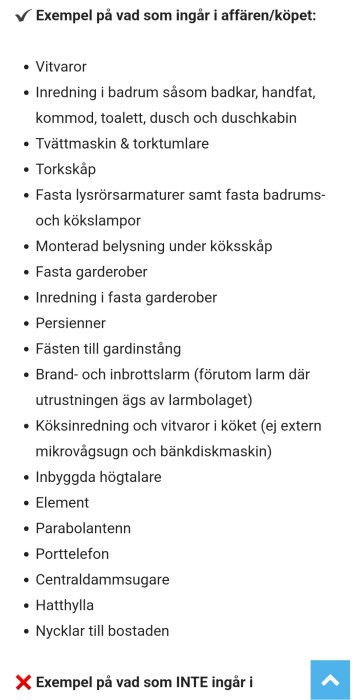 Lista på föremål och installationer som ingår i ett köp av bostad.