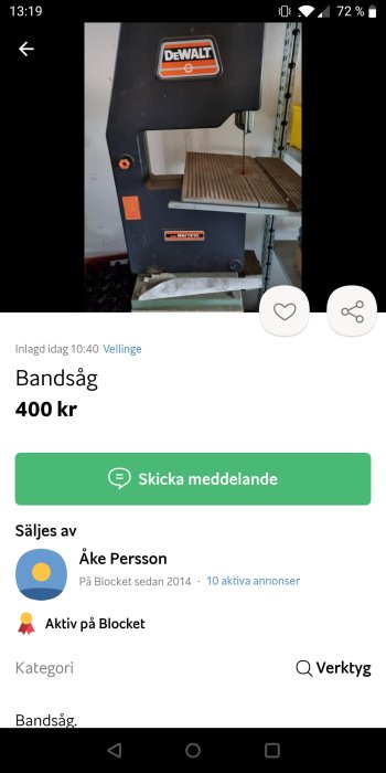 En bandsåg till försäljning på en online marknadsplats för 400 kronor.