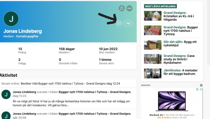 Profil på diskussionsforum, medlemsaktivitet, inlägg om byggprojekt, högerspalten visar artiklar om design och byggande.