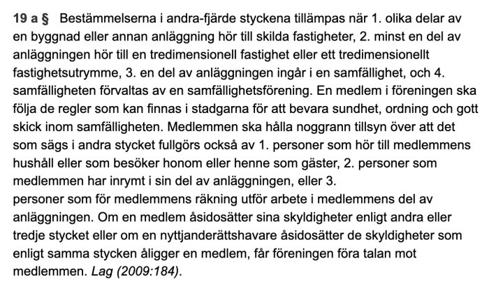 Text på svenska om fastighetsregler, samfällighetsförvaltning och medlemmars skyldigheter enligt lag.