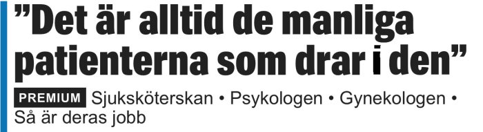 Svartvit text. Citat om manliga patienter. Nämnt yrken: sjuksköterska, psykolog, gynekolog. PREMIUM-märkt artikel eller innehåll.