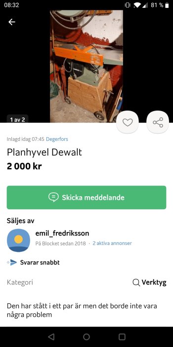 Annonsskärmdump för en använd Dewalt planhyvel i en rörig miljö, prissatt till 2000 kr.