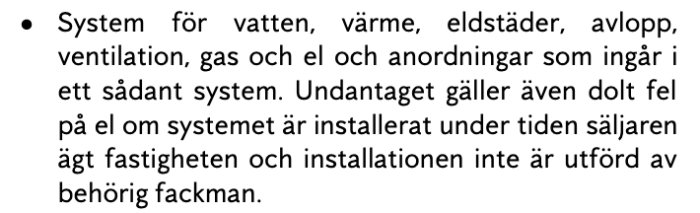 Svensk text om system för vatten, värme, el samt installationsregler och undantag för dolt fel.