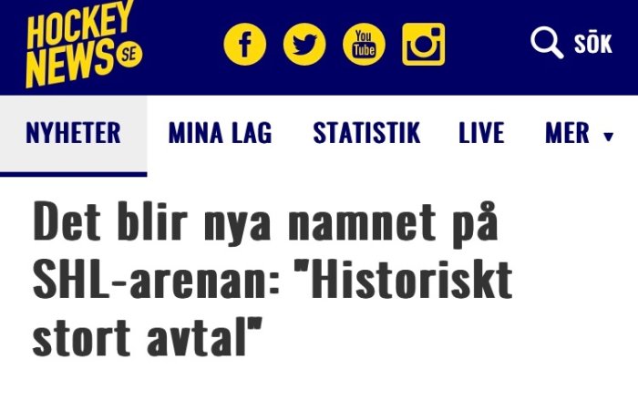 Webbsida för Hockeynews visar en artikel om nytt namn på SHL-arena, kallar det "historiskt stort avtal".