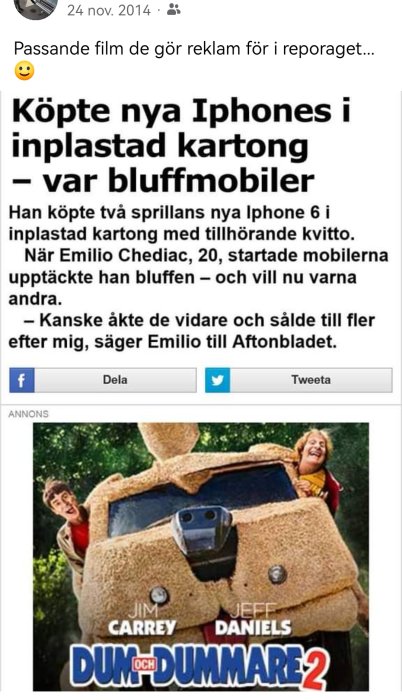 Skärmklipp av Facebook-inlägg. Nyhetsartikel om bluff med iPhones, ironisk koppling till filmreklam nedanför.