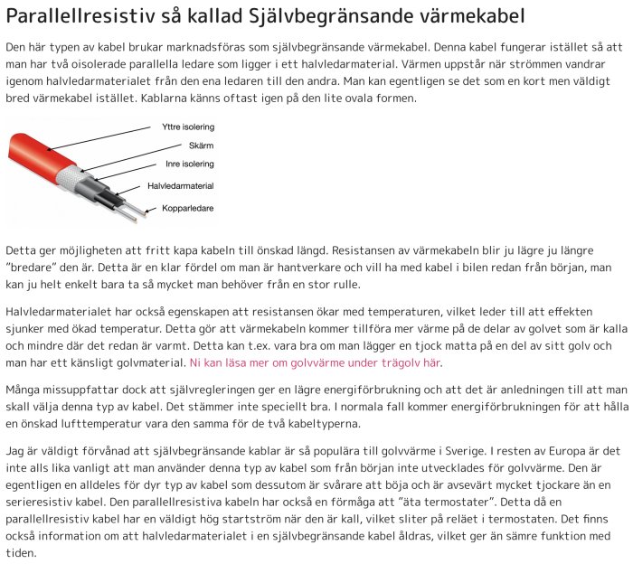 Teknisk illustration och text som beskriver en självbegränsande värmekabel med två ledare och halvledarmaterial.