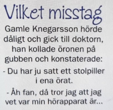 Bild på text med skämt, man med hörselproblem, stavfel "stolpiller" istället för "stoppiller", humoristisk ordvits.