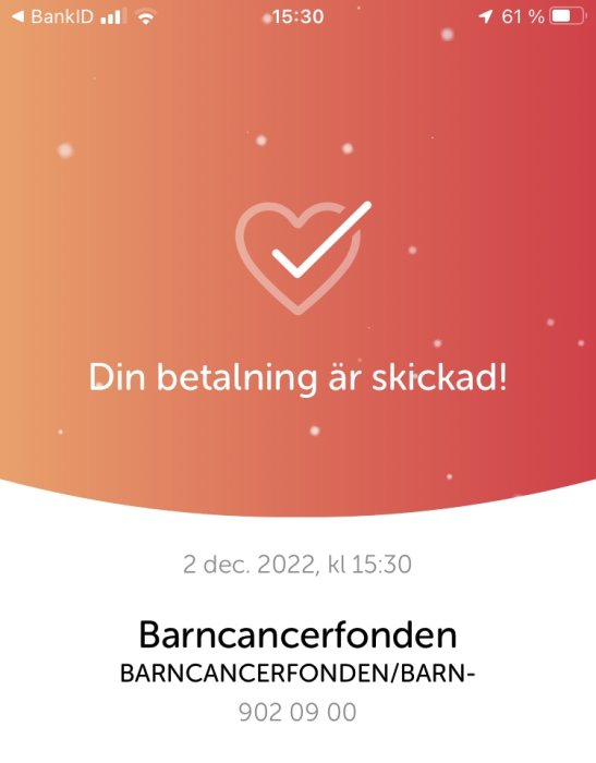 Betaldonationsskärmbild, hjärtsymbol, bekräftelse, Barncancerfonden, datum och tid, mobilgränssnitt.