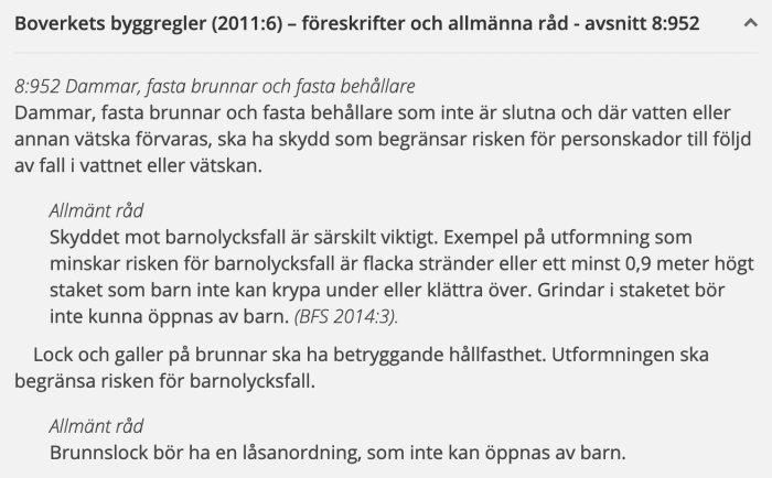Svensk text om byggregler; skydd för dammar och brunnar för att minska risk för olycksfall.
