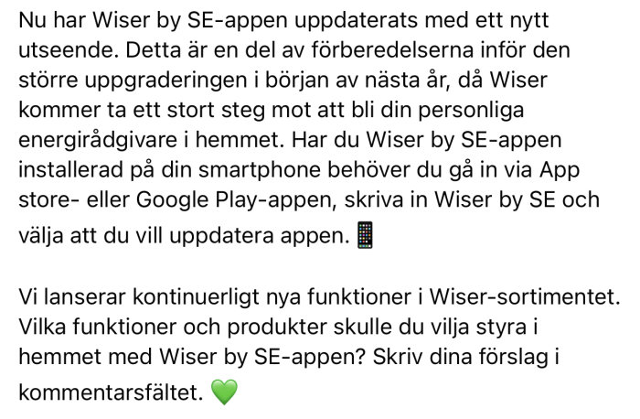 Text meddelar uppdatering av "Wiser by SE"-app, frågar om feedback för hemstyrningsfunktioner. Grüner Emoji, smartphone symbol.