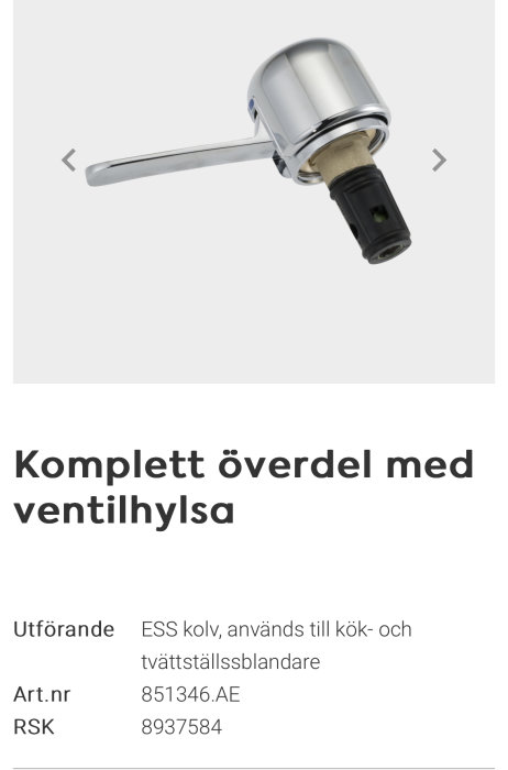 Komplett överdel med ventilhylsa för köks- eller tvättställsblandare, kromad finish, ESS kolvdetalj.