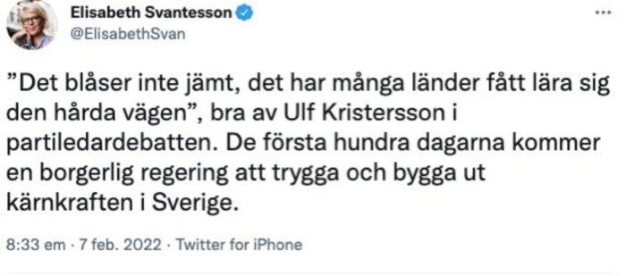 Tweet om kärnkraftsutbyggnad och Ulf Kristersson, skriven av Elisabeth Svantesson den 7 februari 2022.