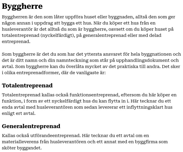 Text om roller och entreprenadformer i byggprojekt: byggherre, totalentreprenad, generalentreprenad.