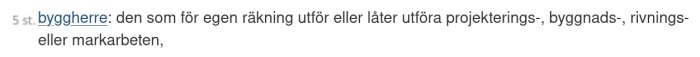 Text på svenska, definition av "byggherre", relaterar till konstruktion och projektledning.