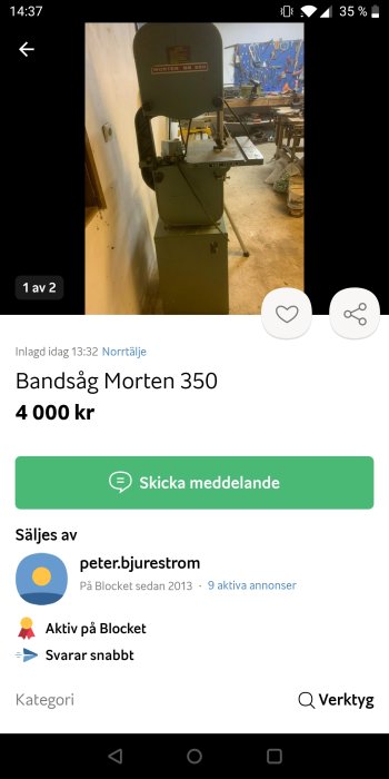 En bandsåg märkt "Morten BS 350" till salu för 4000 kr på en online marknadsplats.