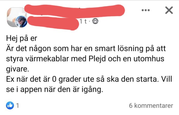 Social media inlägg om att styra värmekablar med Plejd, utomhusgivare, söker råd.