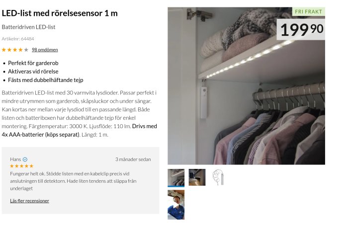 LED-list för garderob med rörelsesensor, batteridriven, varmt ljus, fästs med tejp. Pris: 199,90, fri frakt.