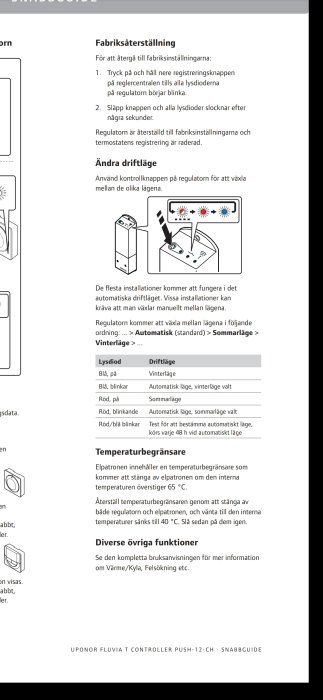 Svensk snabbguide för Uponor termostat: fabriksåterställning, driftlägen, lysdiodförklaring, temperaturbegränsare, ytterligare funktioner.