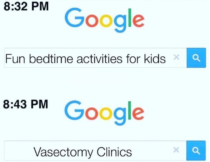 Två Google-sökningar som skämtsamt visar en förälders frustration: först barnaktiviteter, sedan vasektomikliniker.