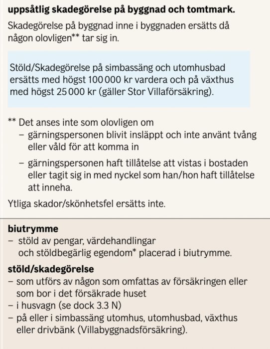 Försäkringsdokument om ersättning för stöld och skadegörelse på byggnad och tomtmark.