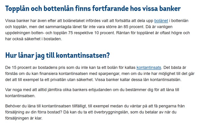 Svensk text, rör bolån, topp- och bottenlån, finansiera kontantinsats, jämföra banker, överbyggningslån.