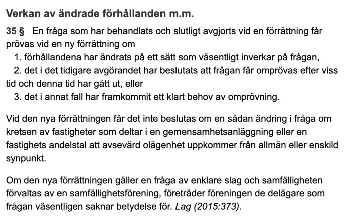 Svensk juridisk text, förordning om ändrade förhållanden och omprövning av beslut.