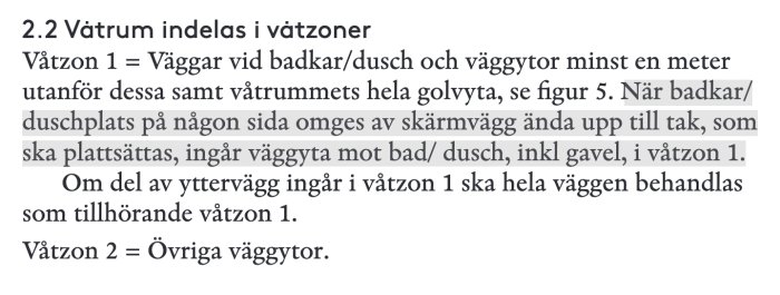 Svensk text om indelning av våtzoner i badrum, med information om väggytor och plattsättning.