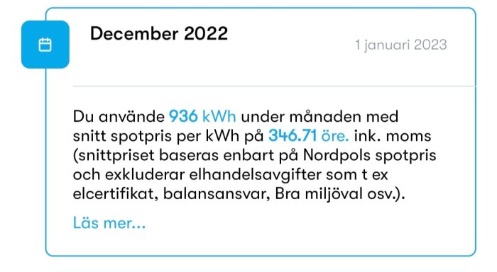 Elanvändning i december: 936 kWh, snittpris 346.71 öre/kWh inklusive moms, ej extra avgifter.