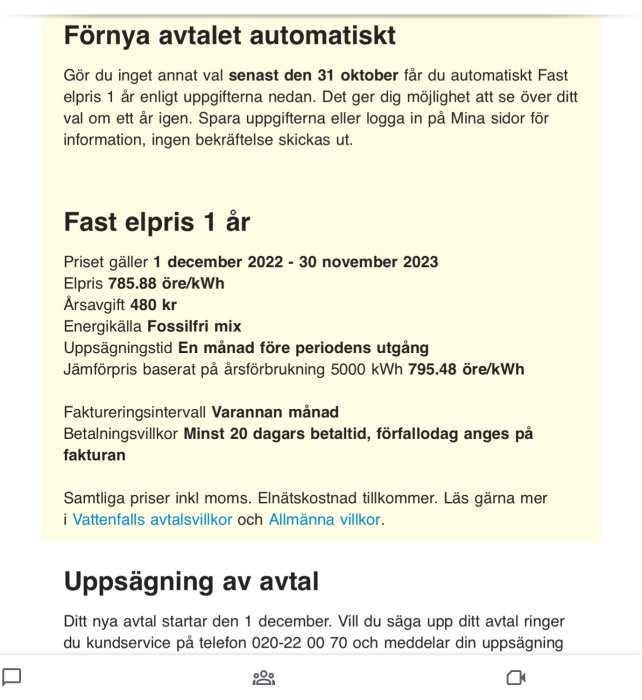 Information om automatisk förnyelse av elavtal, fast elpris, avgifter, och uppsägningstermer på svenska.