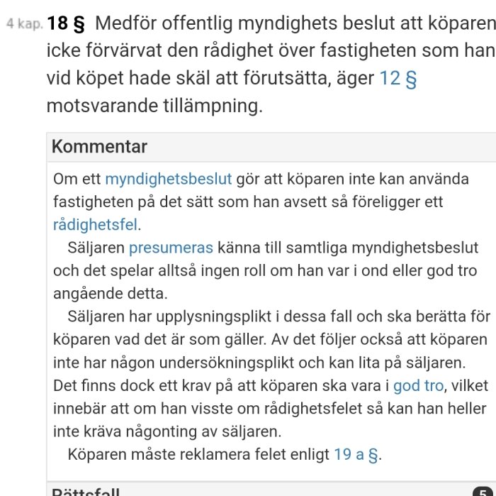 Text om rättsliga bedömningar avseende köp av fastighet påverkad av myndighetsbeslut. Inkluderar kommentar och hänvisning till lagrum.