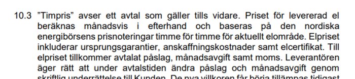 Textutdrag avtal om timpris för el, inkluderar villkor, prisberäkning och avgifter.