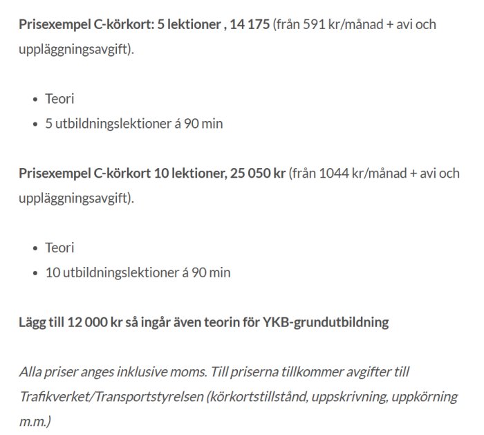 Kostnadsexempel för C-körkort, lektioner, priser, månadskostnad, teori, moms inkluderad, tillkommande avgifter.