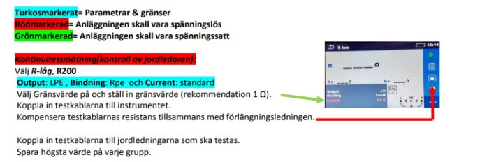 Instruktioner för kontinuitetsmätning och anläggningens spänningstillstånd, markerade med rött och grönt, och en skärmvisning.