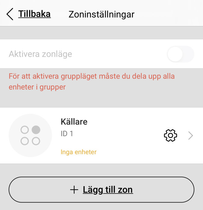 Skärmavbild av gränssnitt för zoninställningar med inaktiverat zonläge och gråskalad zon "Källare".