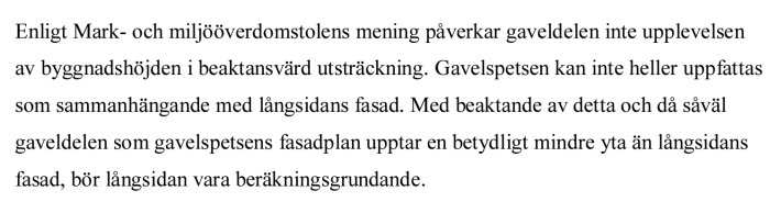 Text om byggnadshöjd och fasadyta ur ett beslut eller yttrande från Mark- och miljööverdomstolen.