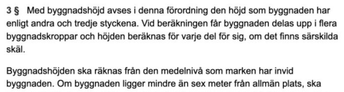 Svensk juridisk text om definition och beräkning av byggnadshöjd relaterat till marknivå och allmän plats.