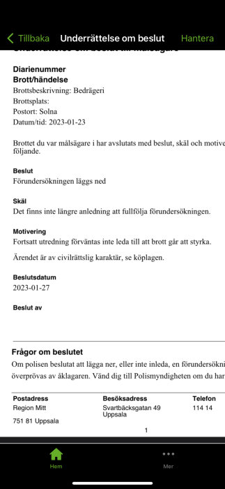 Svensk dokument, polisbeslut, bedrägeriundersökning i Solna nedlagd, civilt mål, kontaktinformation för frågor.