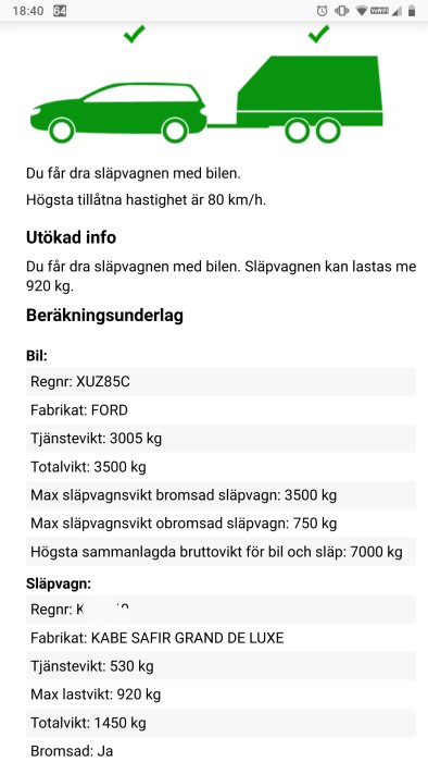 Bildskärmdump av fordonsspecifikationer och godkännande för att dra släpvagn med bil, inklusive viktgränser och registreringsnummer.