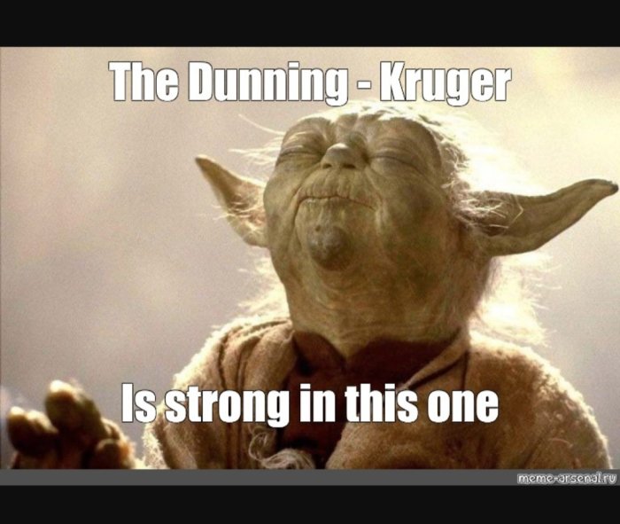 Meme med Yoda-figur från Star Wars; texten hänvisar till Dunning-Kruger-effekten. Humoristiskt.