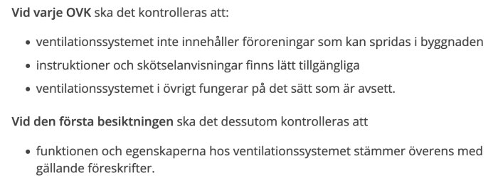 Svensk text om kontrollpunkter för obligatorisk ventilationskontroll (OVK). Beskriver ventilationssystems checklista och första besiktning.