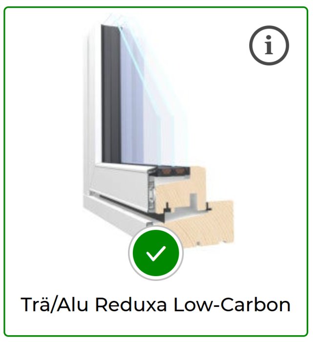 Sektionsskiss av trä- och aluminiumfönsterram märkt "Trä/Alu Reduxa Low-Carbon" med grönt godkännandemärke.