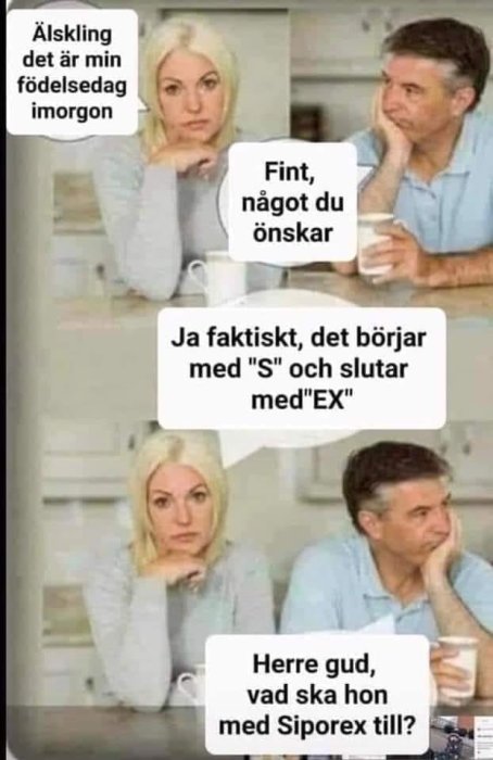 Meme med textdialog, kvinna nämner födelsedag, man missuppfattar hennes hint om present, humoristiskt missförstånd.