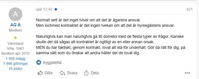 Forum-inlägg om ägarens resp. hyresgästens ansvar och kontraktens giltighet relaterat till underhåll.