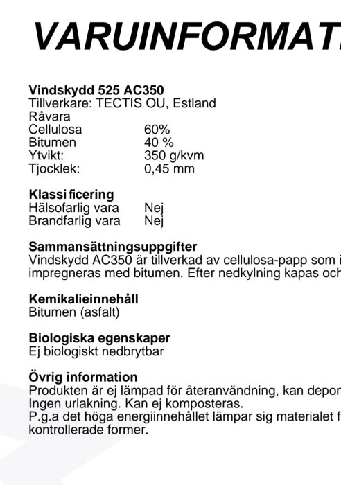 Produktinformation för vinds skydd, innehåll cellulosa och bitumen, inte återvinningsbar eller biologiskt nedbrytbar, Estland.