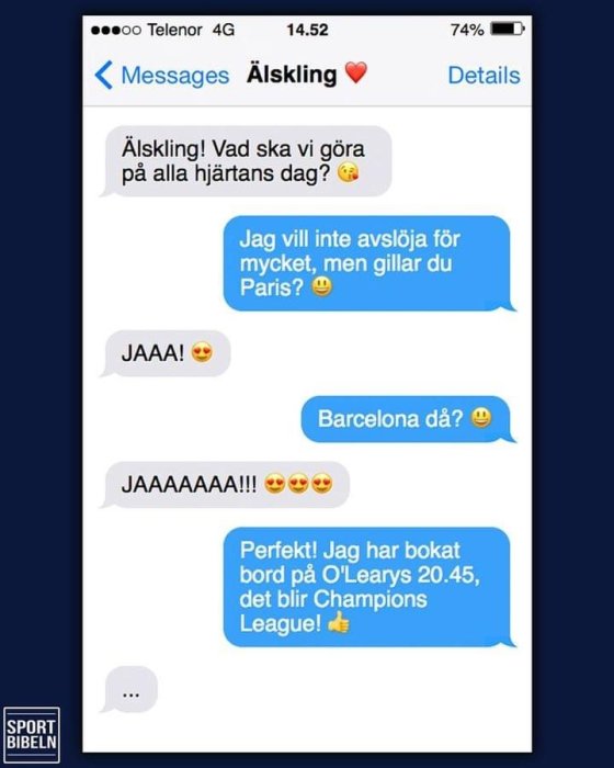 Skärmdump av textkonversation, romantiskt skämt, förväntningar om resa, bokning för sportevenemang istället.