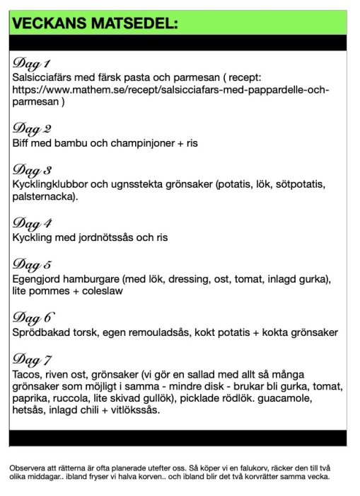 Veckomatsedel med sju dagars olika middagsförslag, inklusive rätter som kyckling och tacos.