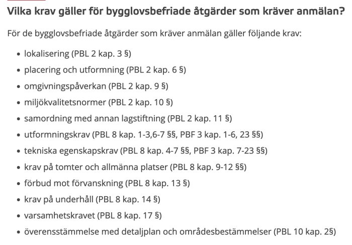 Svensk textlista över krav för bygglovsbefriade åtgärder som kräver anmälan.