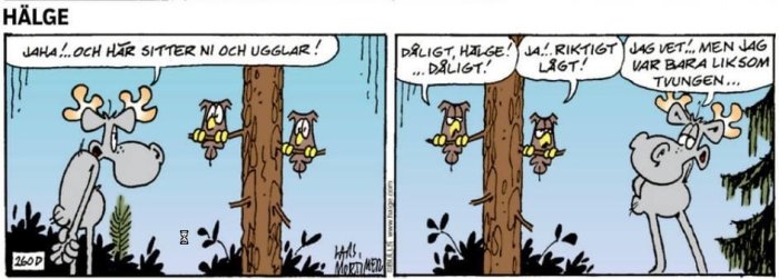 Tecknad serie med älg som pratar med ugglor, humoristiskt missförstånd om "uggla" som verb.