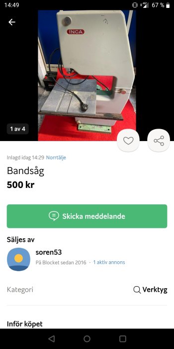 Annonssida visar begagnad INCA bandsåg till salu för 500 kronor.